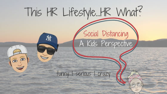 Social Distancing, A Kids Perspective
